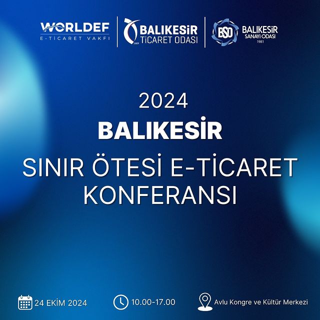 Balıkesir'de E-Ticaret Konferansı Düzenleniyor